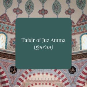 Tafsir of Juz Amma