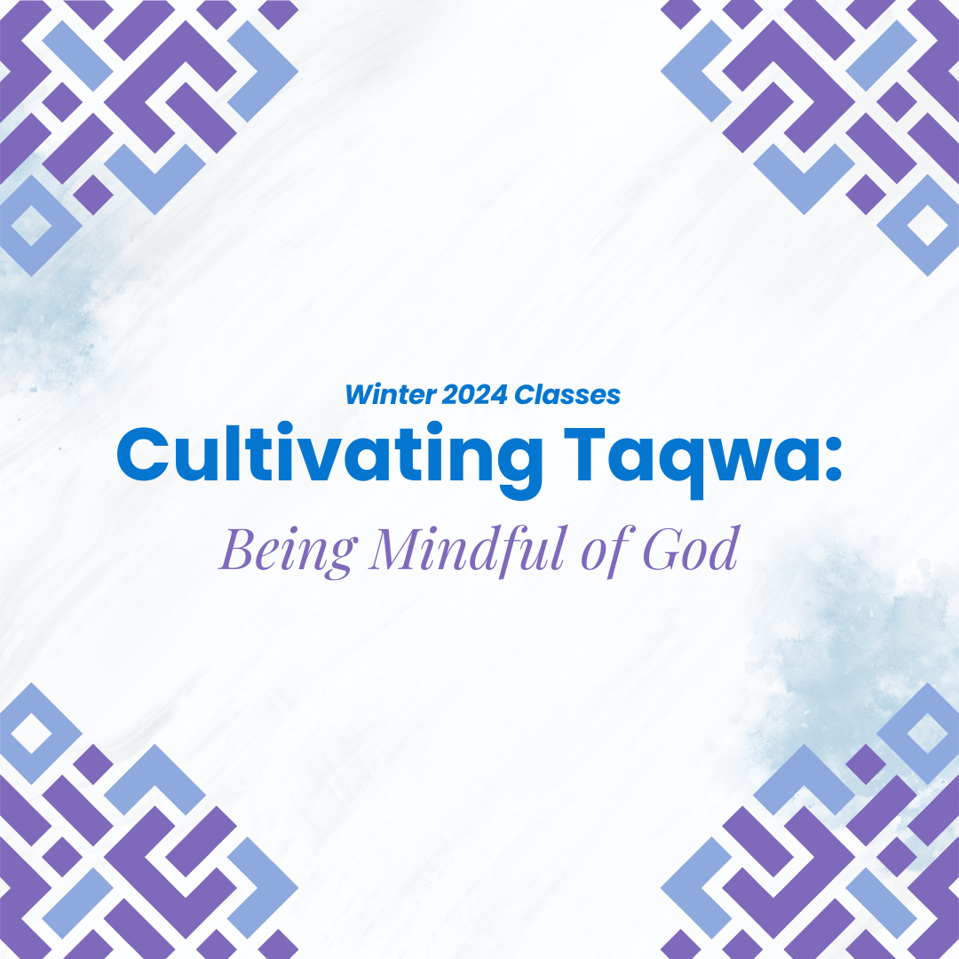 Cultivating Taqwa